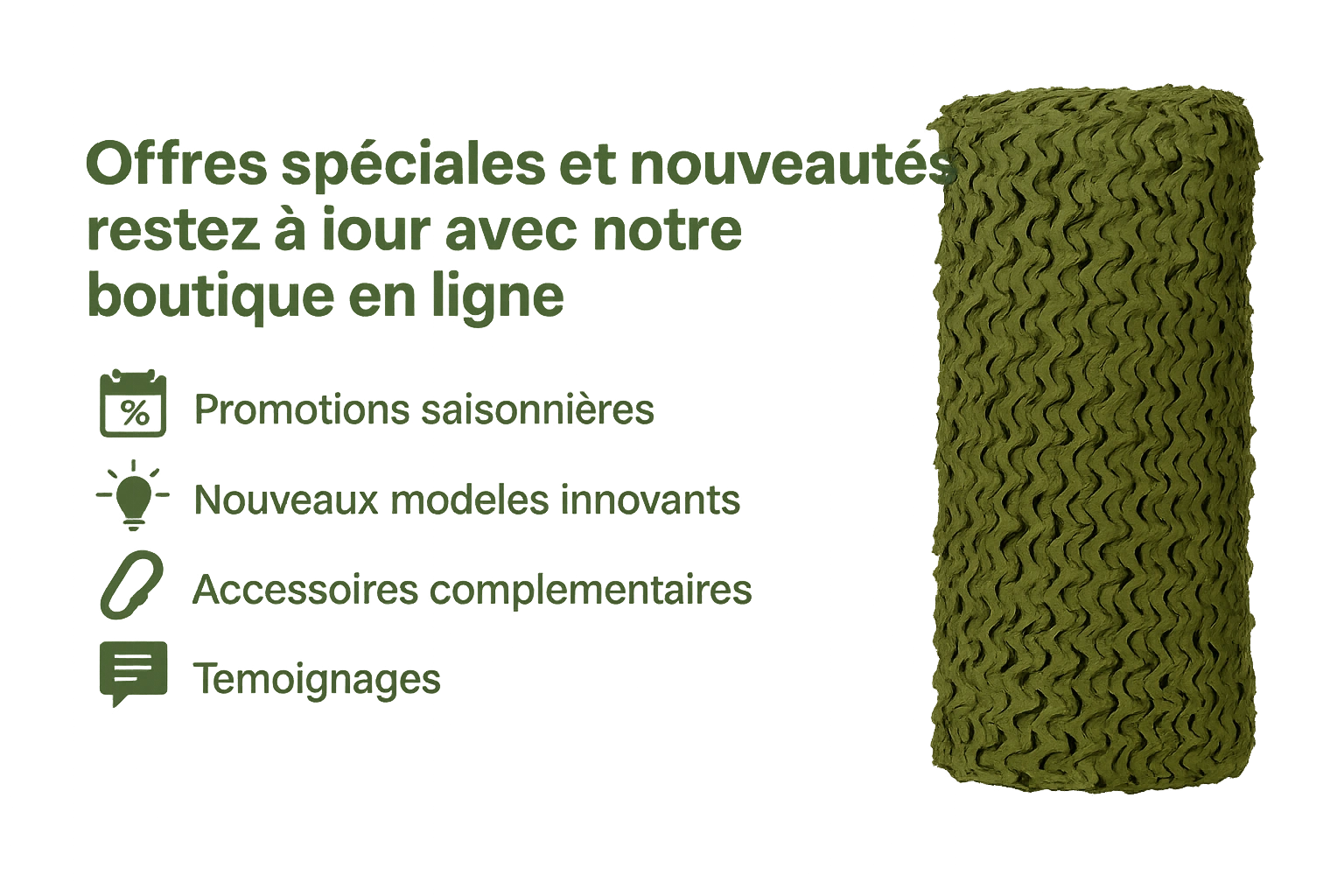 Offres spéciales et nouveautés : restez à jour avec notre boutique en ligne